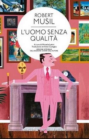 L'uomo senza qualità by Robert Musil