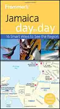 Frommer's Jamaica Day by Day by Jo Cooke