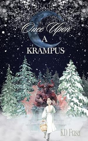 Once Upon a Krampus by K.D. Fraser