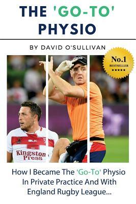 The 'go-To' Physio by David O'Sullivan