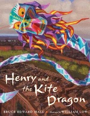 Henry and the Kite Dragon by Bruce Edward Hall