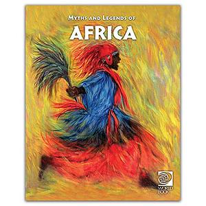 Famous Myths and Legends of Africa by Tom Evans