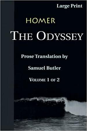 The Odyssey: Volume 1 of 2 by Homer