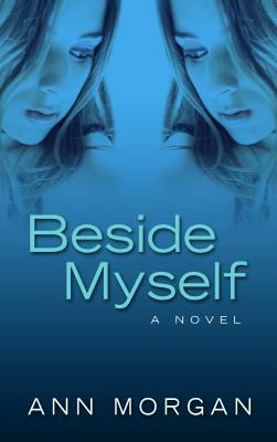 Beside Myself by Ann Morgan