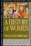 A History of Women in the West, Volume II: Silences of the Middle Ages, by Arthur Goldhammer, Georges Duby, Michelle Perrot