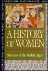 A History of Women in the West, Volume II: Silences of the Middle Ages, by Georges Duby, Arthur Goldhammer, Michelle Perrot