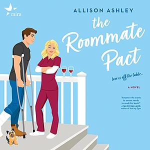 The Roommate Pact by Allison Ashley