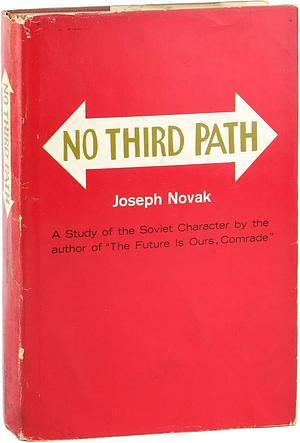 No Third Path by Jerzy Kosiński