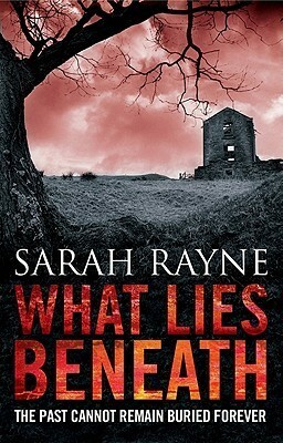What Lies Beneath by Sarah Rayne