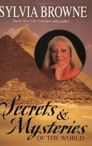 SecretsMysteries of the World by Sylvia Browne