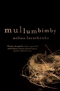 Mullumbimby by Melissa Lucashenko