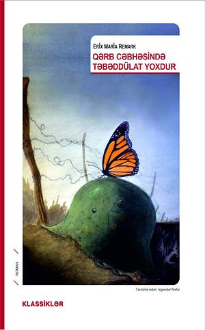 Qərb cəbhəsində təbəddülat yoxdur by Erich Maria Remarque