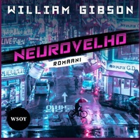 Neurovelho by William Gibson