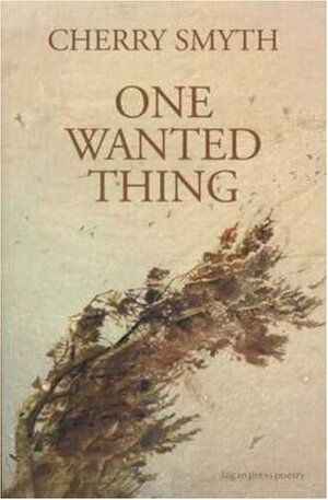 One wanted thing by Cherry Smyth