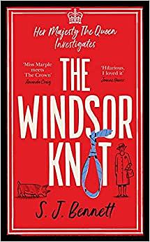 The Windsor Knot by S.J. Bennett