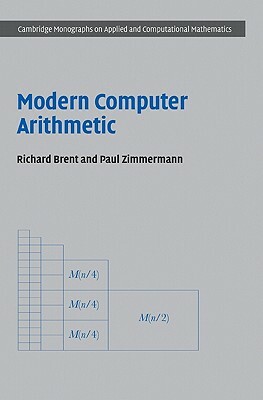 Modern Computer Arithmetic by Richard P. Brent, Paul Zimmermann