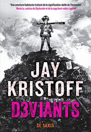 D3viants by Jay Kristoff