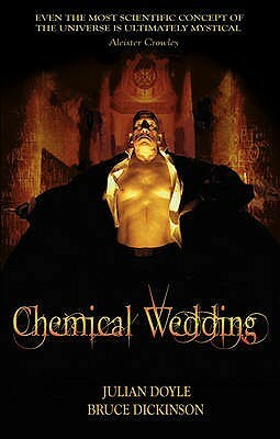 Chemical Wedding by Julian Doyle, Bruce Dickinson
