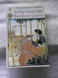 So Far From the Bamboo Grove by Yoko Kawashima Watkins