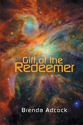 Gift of the Redeemer by Brenda Adcock