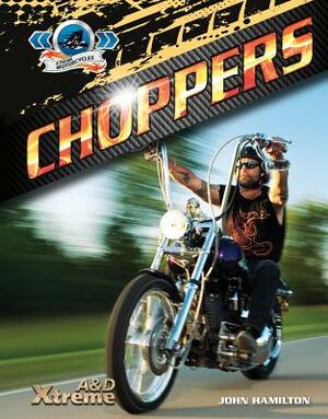 Choppers by John Hamilton