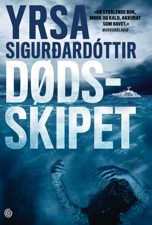 Dødsskipet by Tiril Myklebost, Yrsa Sigurðardóttir