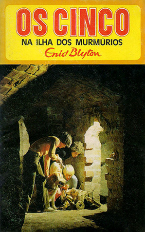 Os Cinco na Ilha dos Murmúrios by Maria da Graça Moctezuma, Enid Blyton