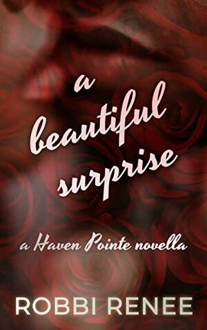 A Beautiful Surprise: The Davenport Dynasty by Robbi Renee