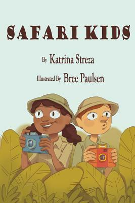 Safari Kids by Katrina Streza