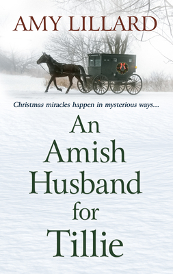 An Amish Husband for Tillie by Amy Lillard