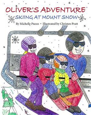 Oliver's Adventure: Skiing at Mount Snow by Michelle Puzzo