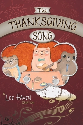 The Thanksgiving Song by Lee Haven