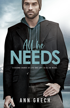 All He Needs by Ann Grech