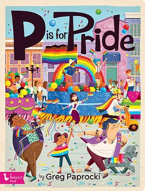  P Is for Pride by 