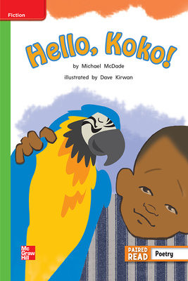 Reading Wonders Leveled Reader Hello, Koko!: Beyond Unit 1 Week 3 Grade 2 by 