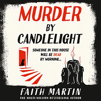 Murder By Candlelight by Faith Martin