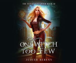 One Witch Too Few by Martha Carr, Judith Berens