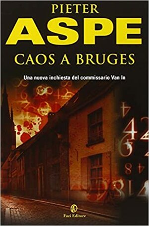Caos a Bruges by Pieter Aspe
