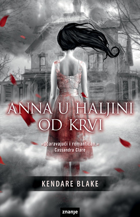 Anna u haljini od krvi by Kendare Blake, Jana Merlin