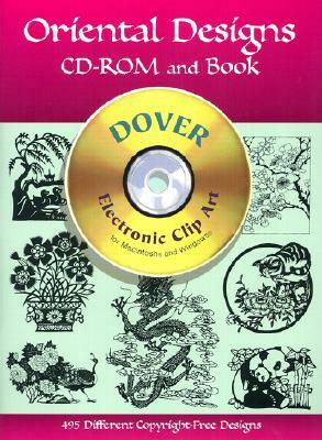 Oriental Designs CD-ROM and Book [With Clip Art] by Dover Publications Inc