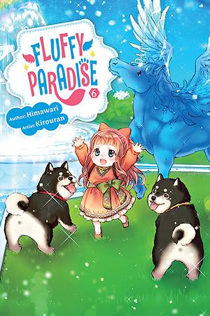 Fluffy Paradise, Volume 6 by Himawari