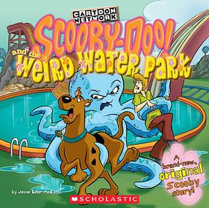 Scooby-Doo! and the Weird Water Park by Duendes del Sur, Jesse Leon McCann