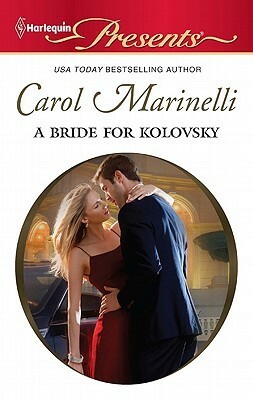 A Bride for Kolovsky by Carol Marinelli