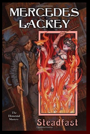 Steadfast by Mercedes Lackey