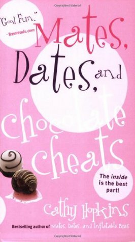 Mates, Dates, and Chocolate Cheats by Cathy Hopkins