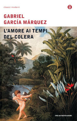 L'amore ai tempi del colera by Gabriel García Márquez