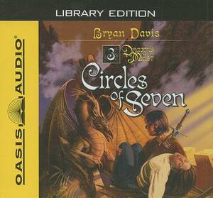 Circles of Seven (Library Edition) by Bryan Davis