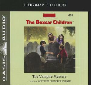 The Vampire Mystery (Library Edition) by Gertrude Chandler Warner