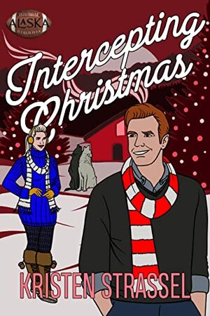 Intercepting Christmas by Kristen Strassel