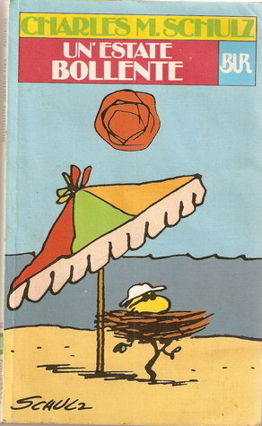 Un'estate bollente by Franco Cavallone, Charles M. Schulz